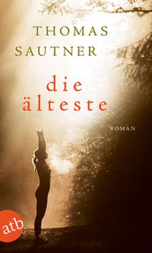 Die Älteste de Thomas Sautner