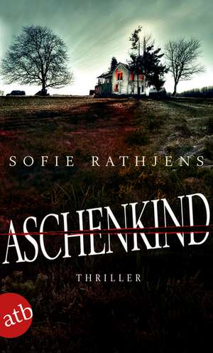 Aschenkind de Sofie Rathjens