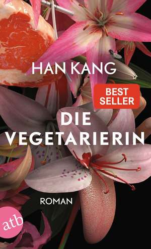 Die Vegetarierin de Han Kang