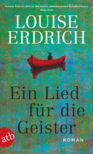 Ein Lied für die Geister de Louise Erdrich