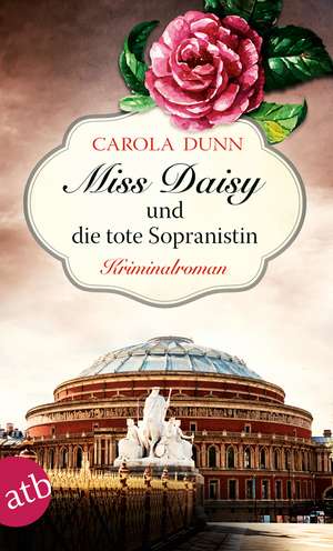 Miss Daisy und die tote Sopranistin de Carola Dunn