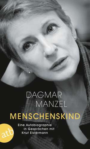 Menschenskind de Dagmar Manzel