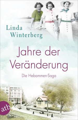 Jahre der Veränderung de Linda Winterberg