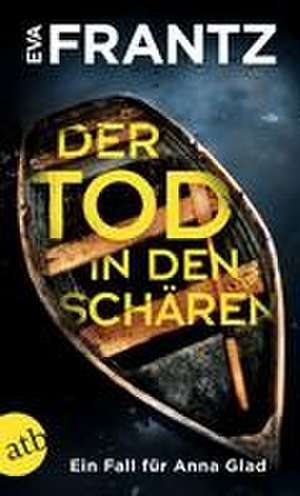 Der Tod in den Schären de Eva Frantz