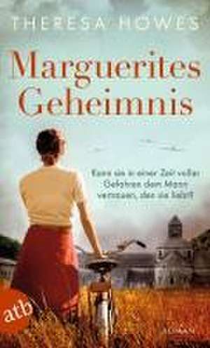 Marguerites Geheimnis de Theresa Howes