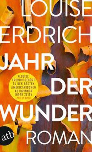 Jahr der Wunder de Louise Erdrich