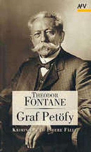 Graf Petöfy de Theodor Fontane