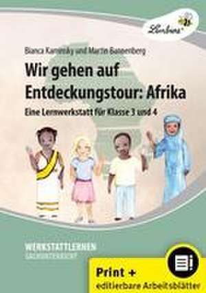 Wir gehen auf Entdeckungstour: Afrika de Martin Bannenberg