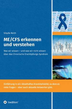 ME/CFS erkennen und verstehen de Sibylle Reith