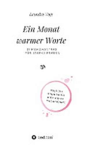 Ein Monat warmer Worte de Leandra Vogt