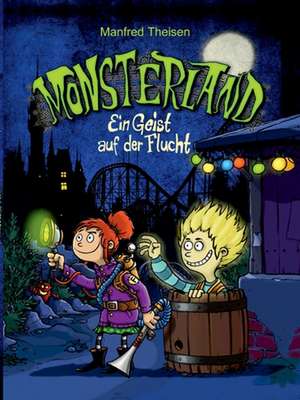 Monsterland de Manfred Theisen