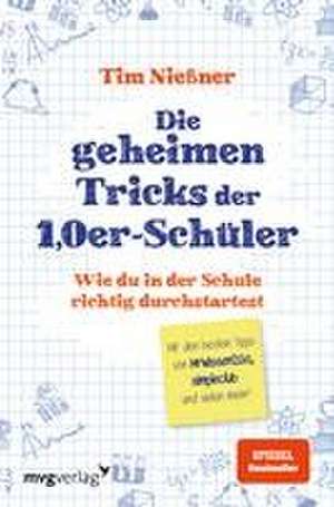 Die geheimen Tricks der 1,0er-Schüler de Tim Nießner