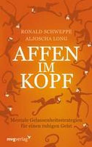 Affen im Kopf de Ronald Pierre Schweppe