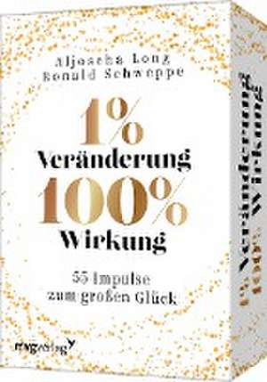 1 % Veränderung, 100 % Wirkung de Ronald Pierre Schweppe