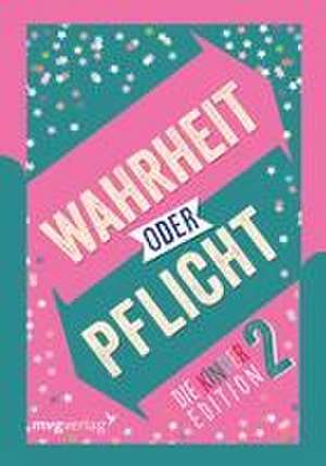 Wahrheit oder Pflicht - Die Kinderedition 2 de Emma Hegemann