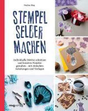 Stempel selber machen de Nadine Bieg