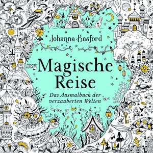 Magische Reise de Johanna Basford