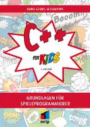 C++ für Kids de Hans-Georg Schumann