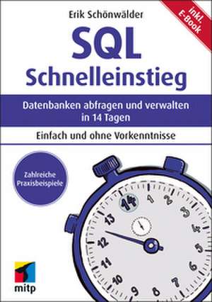 SQL Schnelleinstieg de Erik Schönwälder