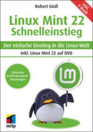 Linux Mint 22 - Schnelleinstieg de Robert Gödl