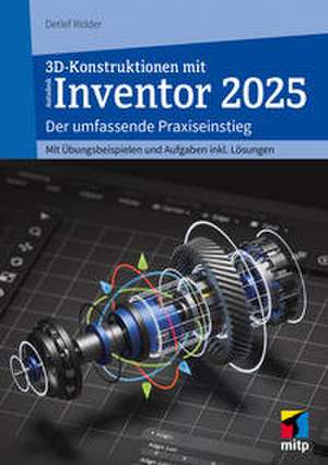 3D-Konstruktionen mit Autodesk Inventor 2025 de Detlef Ridder