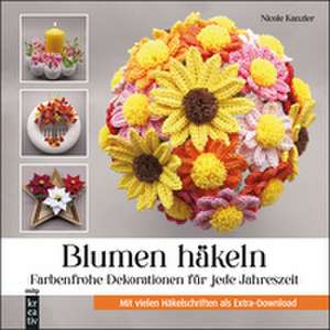 Blumen häkeln de Nicole Kanzler