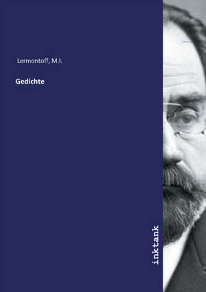 Gedichte de M. I. Lermontoff
