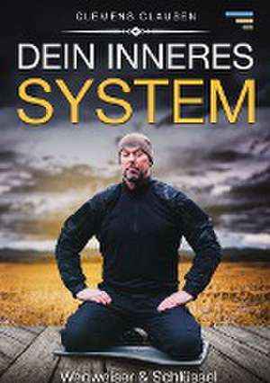 Dein inneres System de Clemens Clausen