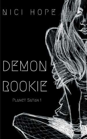 Demon Rookie de Nici Hope