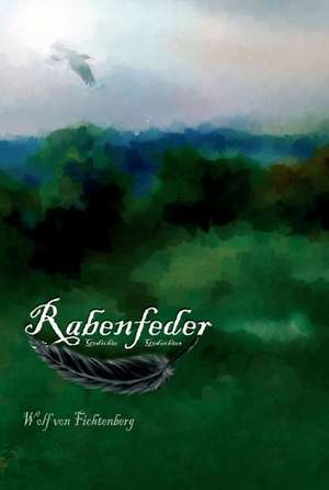 Rabenfeder de Wolf Von Fichtenberg