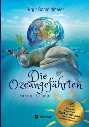 Die Ozeangefährten de Birgit Schmidmeier