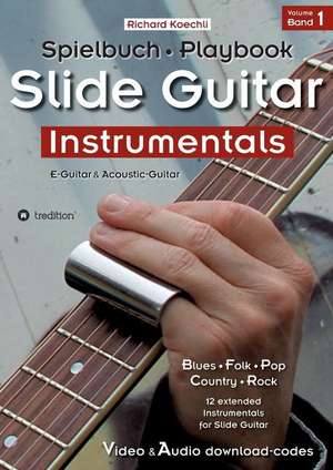 Slide Guitar Instrumentals de Richard Koechli