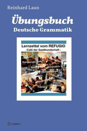 Übungsbuch Deutsche Grammatik de Reinhard Laun