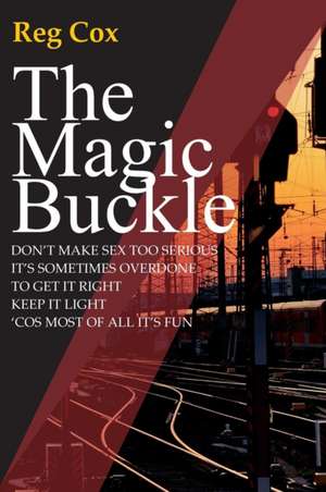 The Magic Buckle de Reg Cox