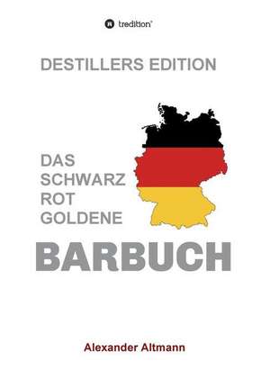 Das schwarzrotgoldene Barbuch de Alexander Altmann