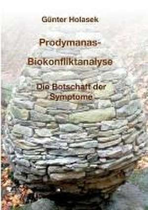 Prodymanas-Biokonfliktanalyse de Günter Holasek