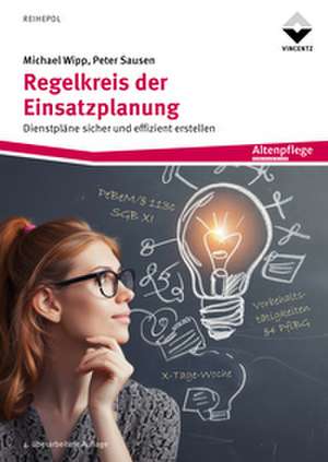 Regelkreis der Einsatzplanung de Michael Wipp