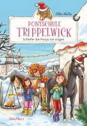 Ponyschule Trippelwick - Schiefer die Ponys nie singen de Ellie Mattes