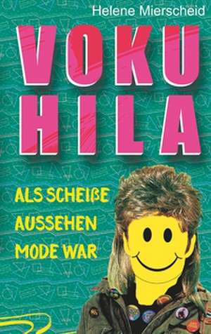 Vokuhila de Helene Mierscheid
