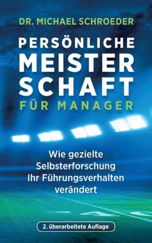 Persönliche Meisterschaft für Manager de Michael Schroeder