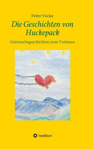 Die Geschichten von Huckepack de Peter Vocke