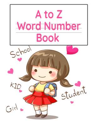 A to Z Word Number Book de Dotty Page