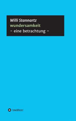 wundersamkeit de Willi Stannartz