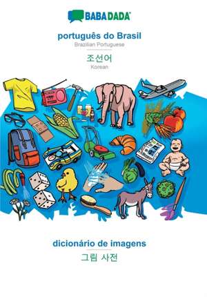 BABADADA, português do Brasil - Korean (in Hangul script), dicionário de imagens - visual dictionary (in Hangul script) de Babadada Gmbh