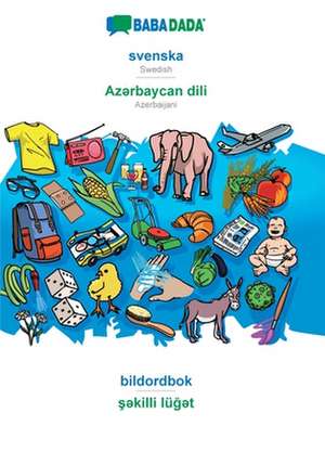 BABADADA, svenska - Az¿rbaycan dili, bildordbok - s¿killi lüg¿t de Babadada Gmbh