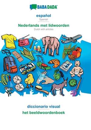 BABADADA, español - Nederlands met lidwoorden, diccionario visual - het beeldwoordenboek de Babadada Gmbh