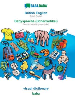 BABADADA, British English - Babysprache (Scherzartikel), visual dictionary - baba de Babadada Gmbh