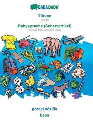 BABADADA, Türkçe - Babysprache (Scherzartikel), görsel sözlük - baba de Babadada Gmbh