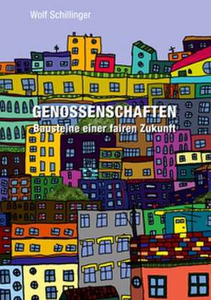 Genossenschaften de Wolf Schillinger