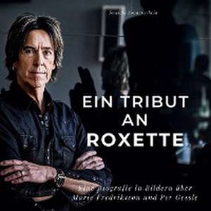 Ein Tribut an Roxette de Daniela Sonnenschein